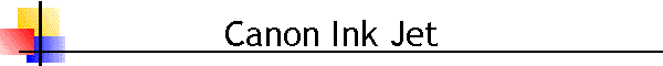 Canon Ink Jet